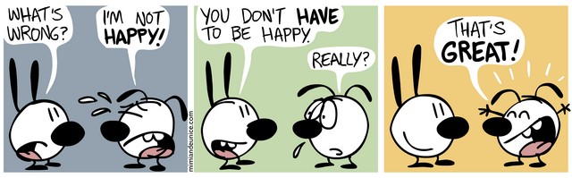 You don't have to be happy - comic strip